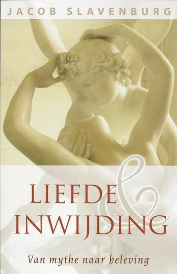 Liefde en inwijding 9789020202298 Jacob Slavenburg, Boeken, Verzenden, Gelezen, Jacob Slavenburg