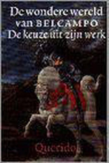 WONDERE WERELD VAN BELCAMPO 9789021452241 Belcampo, Verzenden, Belcampo