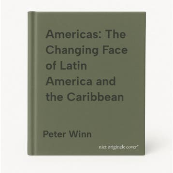 Americas: The Changing Face of Latin America and the, Verzenden, Peter Winn
