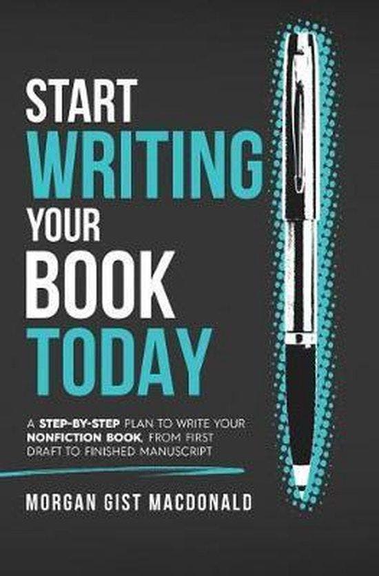 Start Writing Your Book Today 9780996933117, Boeken, Taal | Engels, Zo goed als nieuw, Verzenden