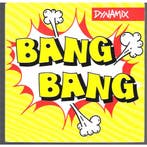 Dynamix - Bang Bang, Verzenden