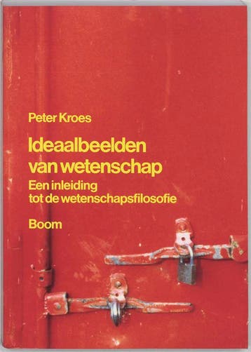Ideaalbeelden van wetenschap 9789053522493 P.A. Kroes, Verzenden, P.A. Kroes