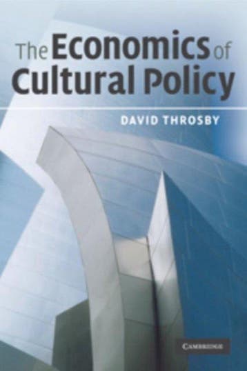 The Economics of Cultural Policy 9780521687843 David Throsby, Verzenden, Gelezen, David Throsby