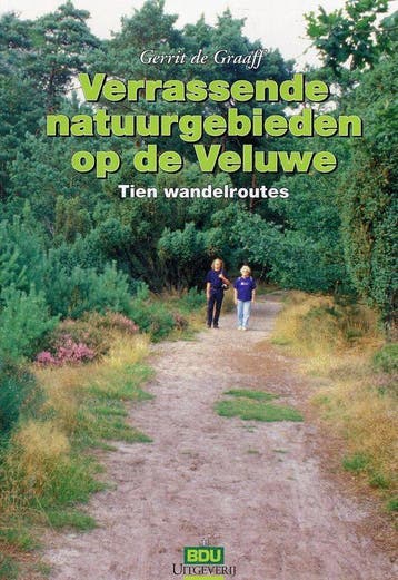 Verrassende natuurgebieden op de Veluwe / 5 / Regio-Boek / 5, Verzenden, Zo goed als nieuw, G. de Graaff