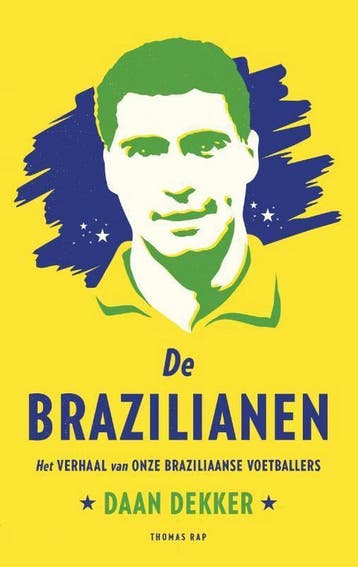 De Brazilianen 9789400400986 Daan Dekker, Verzenden, Daan Dekker