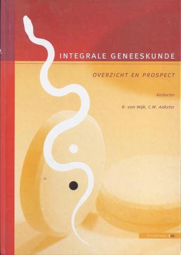Integrale Geneeskunde 9789081018616 R. van Wijk, Verzenden, R. van Wijk