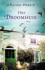 Het droomhuis 9789022564196 Rachel Hore, Verzenden, Rachel Hore