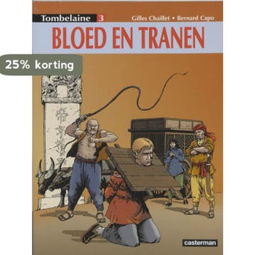Tombelaine 3: Bloed en tranen / Tombelaine / 3 9789030387329, Verzenden, Zo goed als nieuw, G. Chaillet