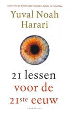 21 lessen voor de 21ste eeuw - Yuval Noah Harari - 978940040, Verzenden