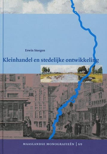 Kleinhandel en stedelijke ontwikkeling / Maaslandse, Verzenden, E. Steegen