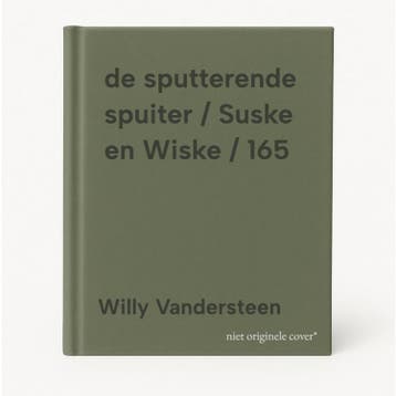 de sputterende spuiter / Suske en Wiske / 165 9789002136870, Verzenden, Gelezen, Willy Vandersteen