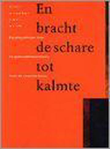 En bracht de schare tot kalmte 9789012084864, Verzenden, Zo goed als nieuw