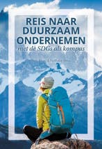 Reis naar duurzaam ondernemen met de SDGs als kompas, Livres, Verzenden, Bob Elsen