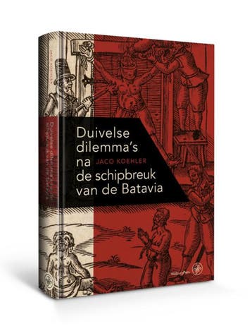 Duivelse dilemma’s na de schipbreuk van de Batavia, Verzenden, Jaco Koehler