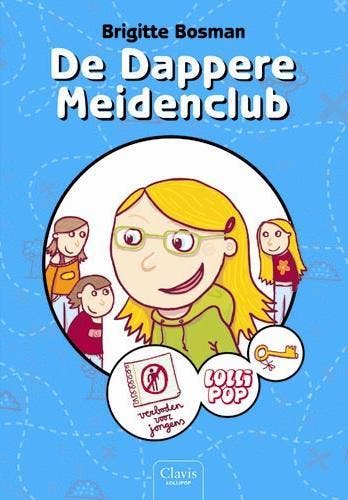 De Dappere Meidenclub / Lollipop 9789044808599, Verzenden, Gelezen, Brigitte Bosman