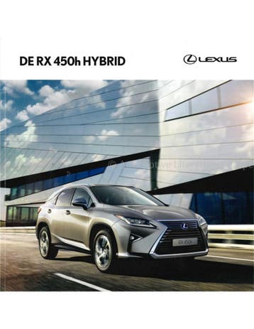 2018 LEXUS RX 450H HYBRID BROCHURE NEDERLANDS