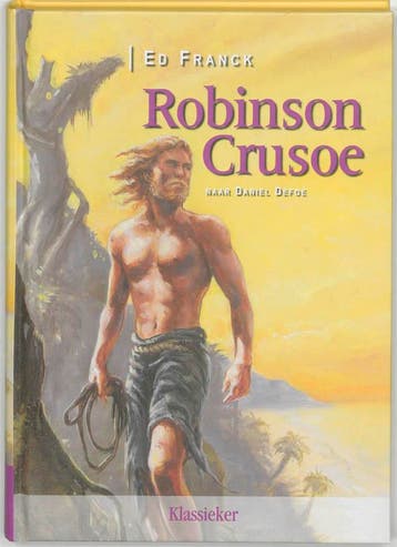 Robinson Crusoë / Klassieker 9789059081802 E. Franck, Boeken, Verzenden, Gelezen, E. Franck