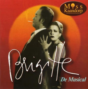 Miss Kaandorp - Brigitte De Musical, Verzenden, Gebruikt