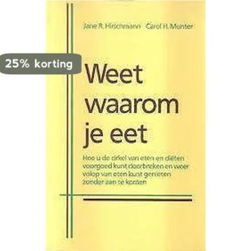 Weet waarom je eet 9789025293567 Hirschmann, Verzenden, Hirschmann