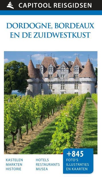 Dordogne, Bordeaux en de Zuidwestkust / Capitool reisgidsen, Verzenden, Capitool