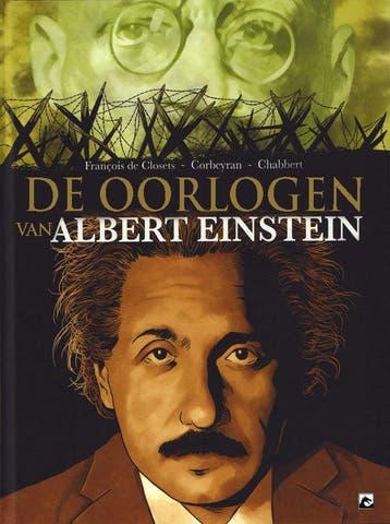 Oorlogen van Albert Einstein / Einstein 9789463736596, Boeken, Stripverhalen, Verzenden, Zo goed als nieuw, François De Closets