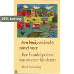 Een kind, een kind is zoveel meer 9789024646258, Verzenden, Bertus Aafjes