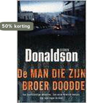 De man die zijn broer doodde 9789024551361 Stephen Donaldson, Verzenden, Stephen Donaldson