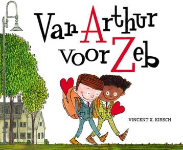 Van Arthur voor Zeb 9789024598472 Vincent X. Kirsch, Verzenden, Vincent X. Kirsch