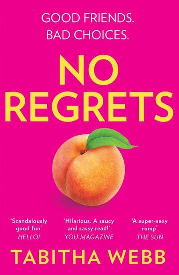 No Regrets The naughtiest, laughoutloud womens fiction debut, Verzenden, Tabitha Webb