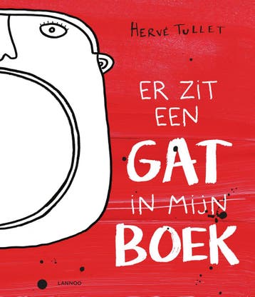 Er zit een gat in mijn boek 9789401440240 Hervé Tullet, Verzenden, Gelezen, Hervé Tullet