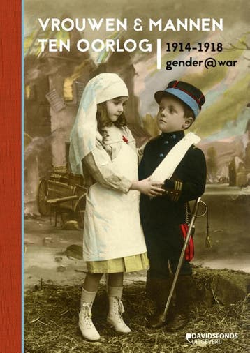 Vrouwen en mannen ten oorlog, 1914-1918 9789059086777, Verzenden, Gelezen, Henk De Smaele
