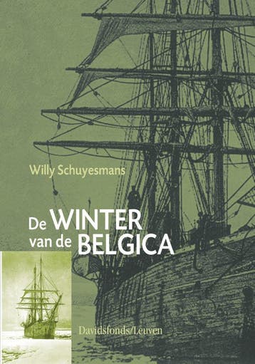 De winter van de Belgica 9789058263254 Willy Schuyesmans, Livres, Histoire mondiale, Verzenden, Willy Schuyesmans