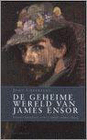De geheime wereld van James Ensor - Gheeraert, Verzenden, Nieuw