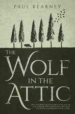 Wolf In The Attic 9781781083611 Paul Kearney, Verzenden, Paul Kearney