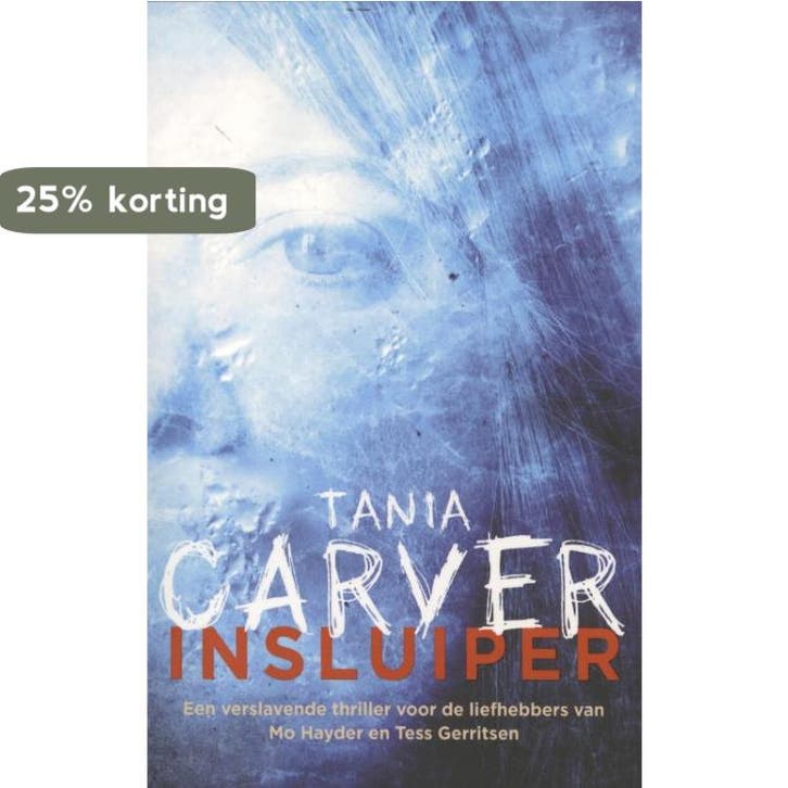 Insluiper 9789026132773 Tania Carver, Boeken, Thrillers, Gelezen, Verzenden