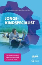 De beroepsstandaard voor de jonge-kindspecialist LBBO, Verzenden, Zo goed als nieuw, LBBO
