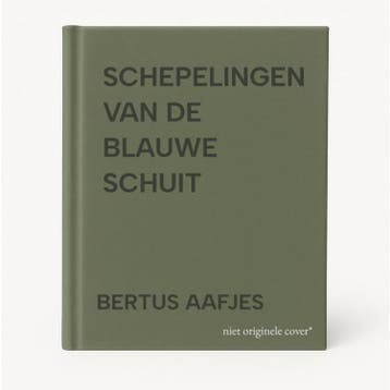 SCHEPELINGEN VAN DE BLAUWE SCHUIT 9789076314372, Verzenden, Zo goed als nieuw, BERTUS AAFJES