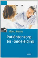 Patiëntenzorg en -begeleiding 9789033456923 Manu Keirse, Boeken, Verzenden, Gelezen, Manu Keirse