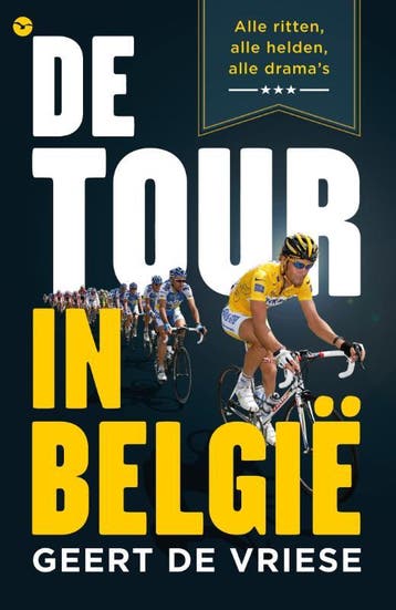 De Tour in België 9789057204937 Geert De Vriese, Verzenden, Gelezen, Geert De Vriese