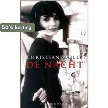 NACHT 9789035125797 C. Gailly, Verzenden, Gelezen, C. Gailly