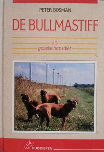 De bullmastiff als gezelschapsdier 9789052661674 P. Bosman, Verzenden, P. Bosman