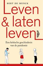 Leven en laten leven 9789464369533 Bert De Munck, Verzenden, Zo goed als nieuw, Bert De Munck