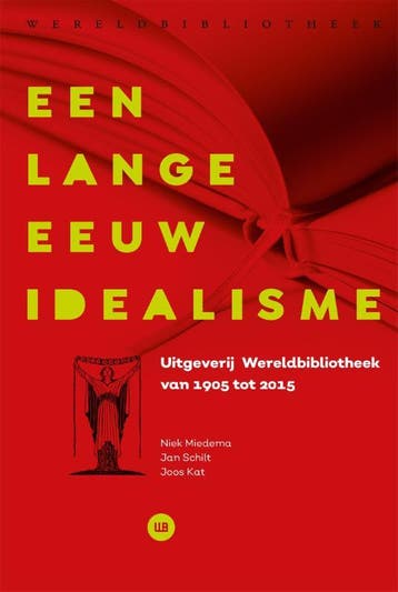 Een lange eeuw idealisme 9789028421363 Jan Schilt, Verzenden, Zo goed als nieuw, Jan Schilt