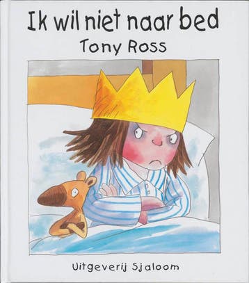 Ik wil niet naar bed / De kleine prinses 9789062494385, Verzenden, Zo goed als nieuw, Tomas Ross