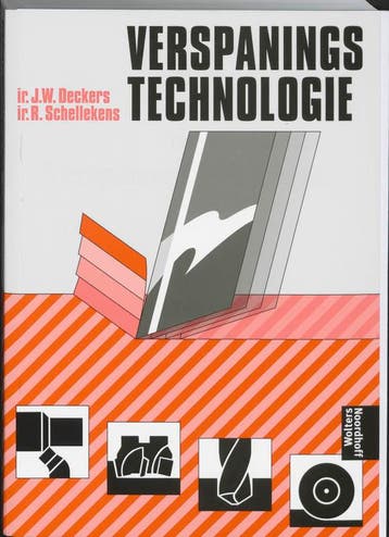 Verspaningstechnologie / Vast Boek 9789001243111, Verzenden, Zo goed als nieuw, J.W. Deckers