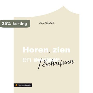 Horen, zien en schrijven 9789048409846 Else Dudink, Verzenden, Else Dudink