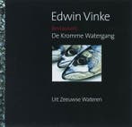 Edwin Vinke. Restaurant De Kromme Watergang 9789053496442, Verzenden, Zo goed als nieuw, E. Vinke