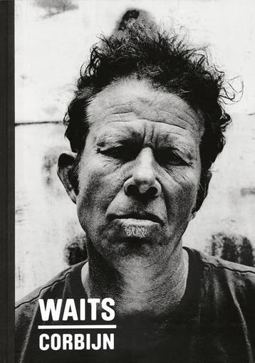 Waits/Corbijn | Anton Corbijn; Tom Waits | Nieuw, Verzenden, Nieuw, Anton Corbijn; Tom Waits