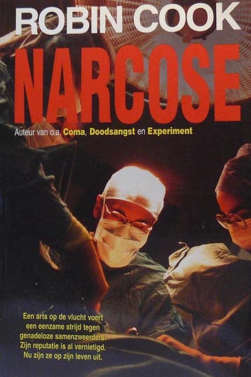 Narcose 9789085160182 Robin Cook, Boeken, Verzenden, Gelezen, Robin Cook