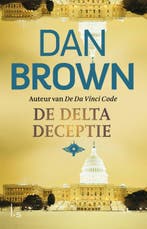 De Delta deceptie 9789021020464 Dan Brown, Boeken, Thrillers, Verzenden, Gelezen, Dan Brown